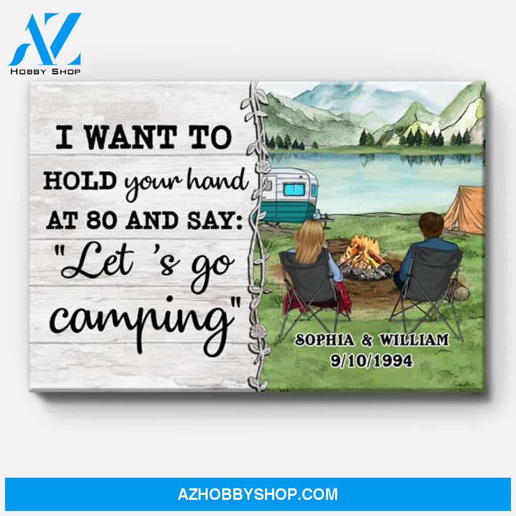 Personalized I Want To Hold Your Hand Canvas, Camping, Premium Canvas Wall Art