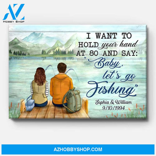 Personalized I Want To Hold Your Hand Canvas, Fishing, Premium Canvas Wall Art