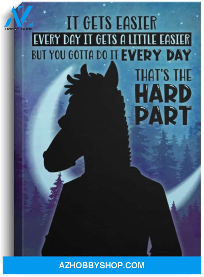 Personalized It Gets Easier Every Day It Gets Little Easier Horseman Gallery Wrapped Prints-UnPoster Best Birthday Gift For Your Child/Children On Xmas Anniversary