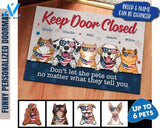 Personalized Keep Door Closed Doormat, Don't Let The Pets Out, Funny 4th Of July Doormat, Housewarming gift, Dog Cat lover Gift