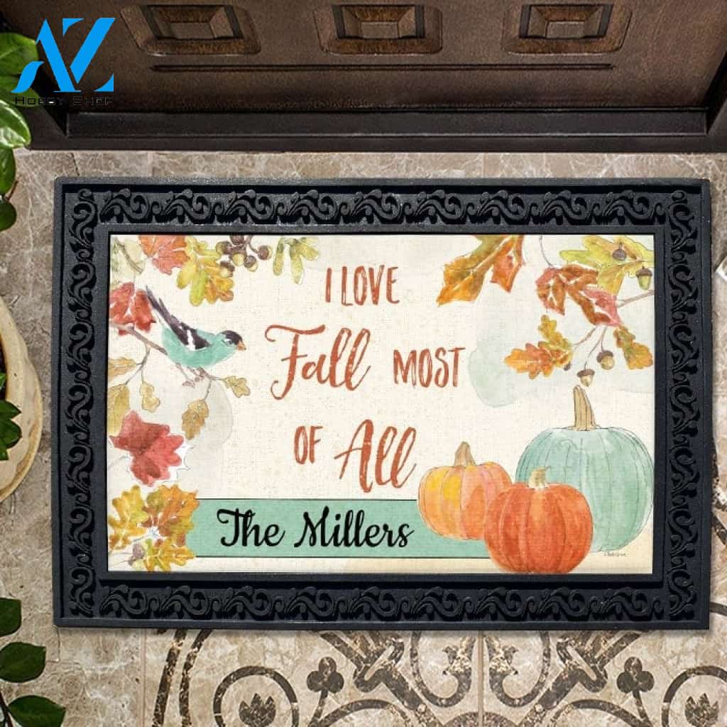 Personalized Love Fall Most of All Doormat - 18