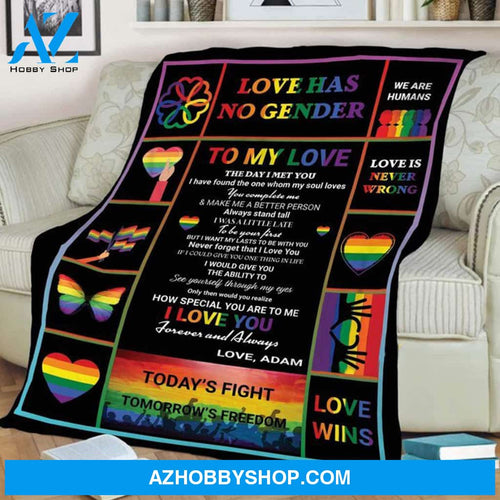 Personalized Love Has No Gender To My Love The Day I Met You LGBT Blanket Gift For LGBT Birthday Gift Bedding Couch Sofa Soft And Comfy Cozy