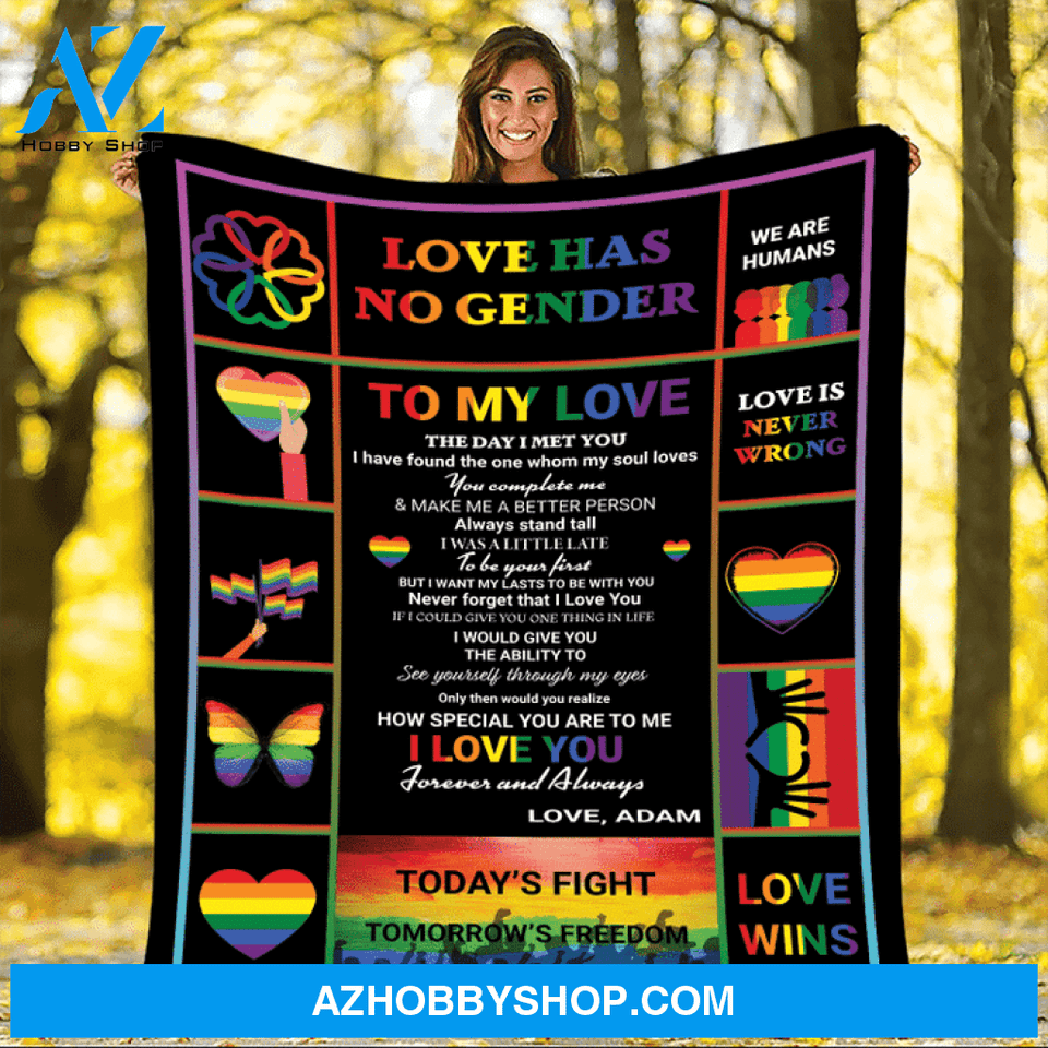 Personalized Love Has No Gender To My Love The Day I Met You LGBT Blanket Gift For LGBT Birthday Gift Bedding Couch Sofa Soft And Comfy Cozy