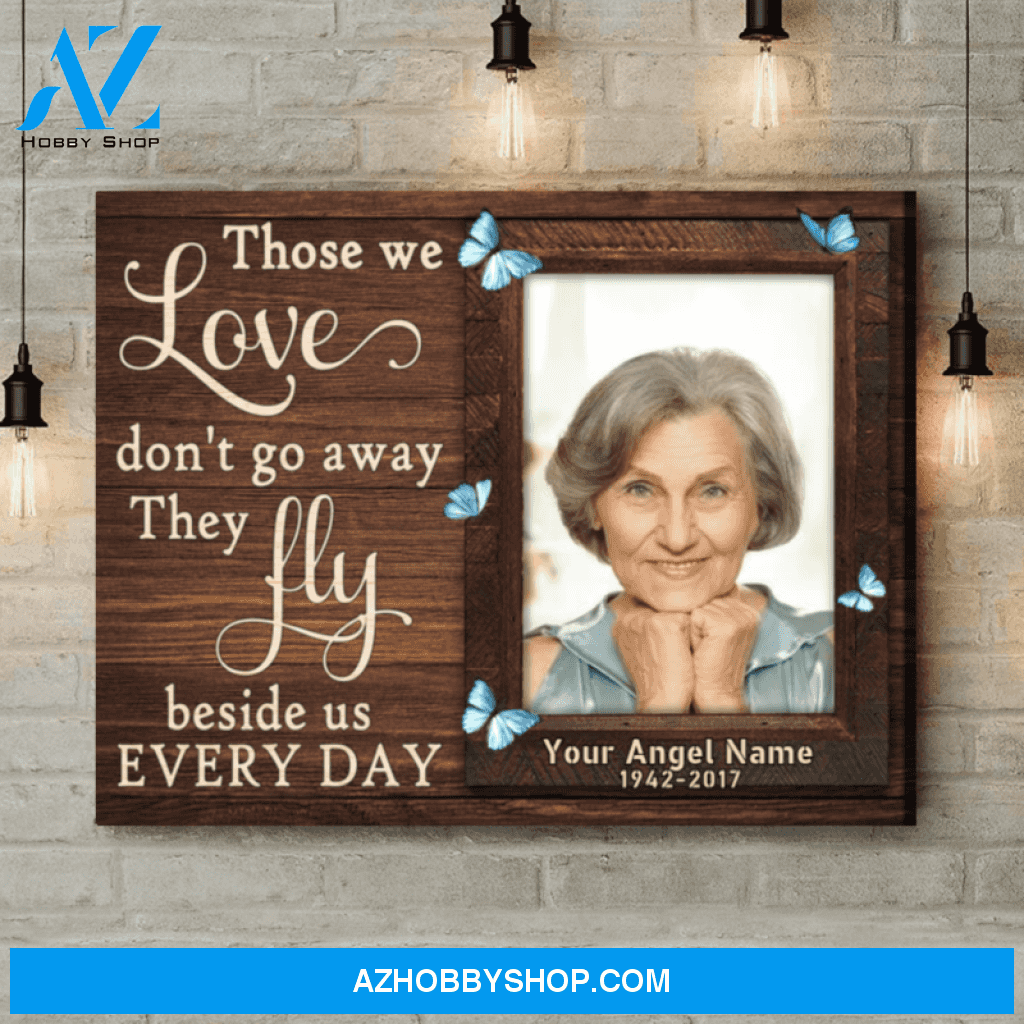 Personalized Memorial Gifts Remembrance Photo Gifts Those we love Ohcanvas