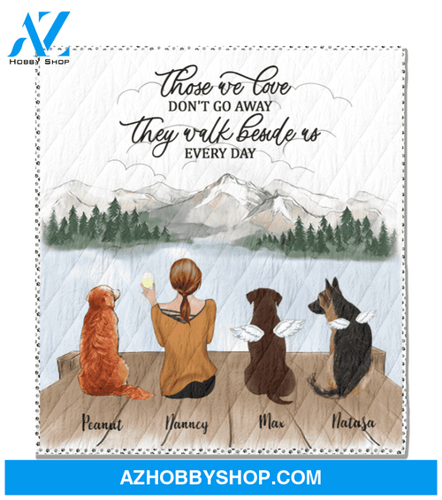Personalized Mother's Day gift for dog mom, cat lovers - Mom & 3 pets quilt blanket - Best mother’s day gift ideas - Those we love don't go away