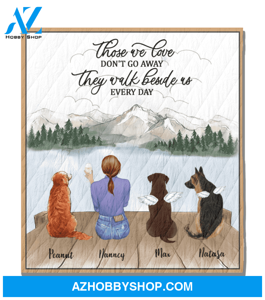 Personalized Mother's Day gift for dog mom, cat lovers - Mom & 3 pets quilt blanket - Best mother’s day gift ideas - Those we love don't go away They walk beside us every day