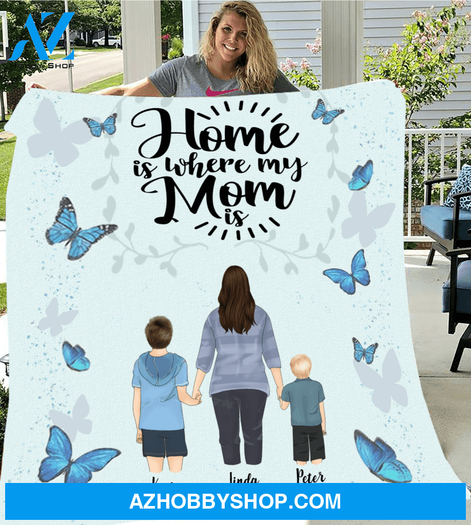Personalized Mother's Day Gift From Son To Mom - Mom & 2 Sons Personalized Fleece Blanket - Home is where my mom is