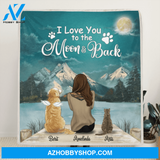 Personalized Mother's Day gift idea for dog mom, cat mom - Mom and Upto 5 Pets Fleece Blanket - I Love You To The Moon And Back