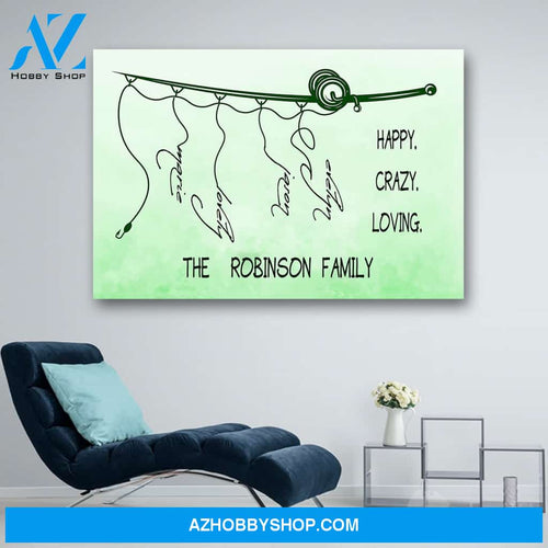 Personalized Name Hooked On Happy Crazy Loving Family Canvas Print Wall Art - Matte Canvas