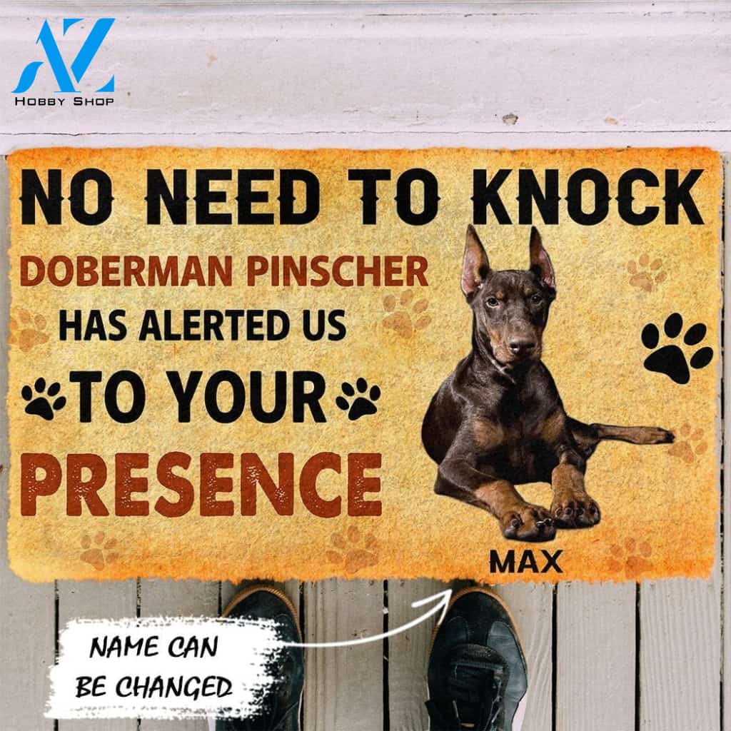 Personalized NO NEED TO KNOCK DOBERMAN PINSCHER DOG DOORMAT Warm House Gift Welcome Mat Birthday Gift Funny Gift Gift For DOBERMAN PINSCHER DOG Lover