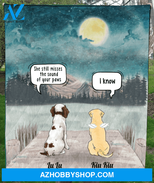 Personalized pet memorial gift idea for cat dog lovers, cat dog dad, mom - 2 pets memorial quilt blanket - She still misses the sound of your paws