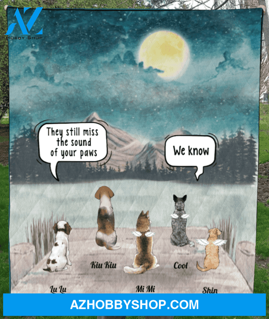 Personalized pet memorial gift idea for cat dog lovers, cat dog dad, mom - Upto 5 pets memorial quilt blanket - They still miss the sound of your paws