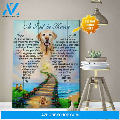 Personalized Pet Photo As I Sit In Heaven Canvas Wall Art Decor