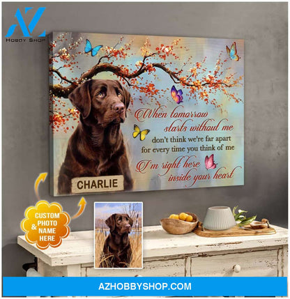 Personalized Photo and Name Dog When tomorrow starts without me Wall Art Canvas Decor