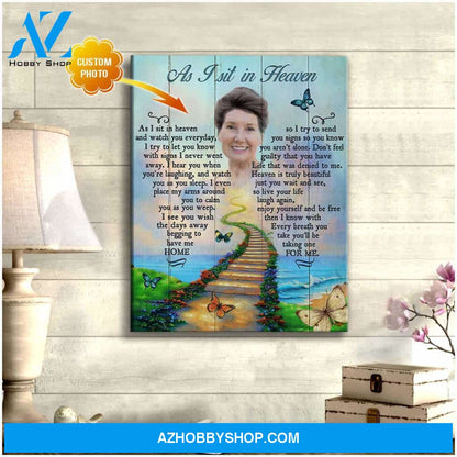 Personalized Photo As I Sit In Heaven Butterfly Canvas Wall Art Decor