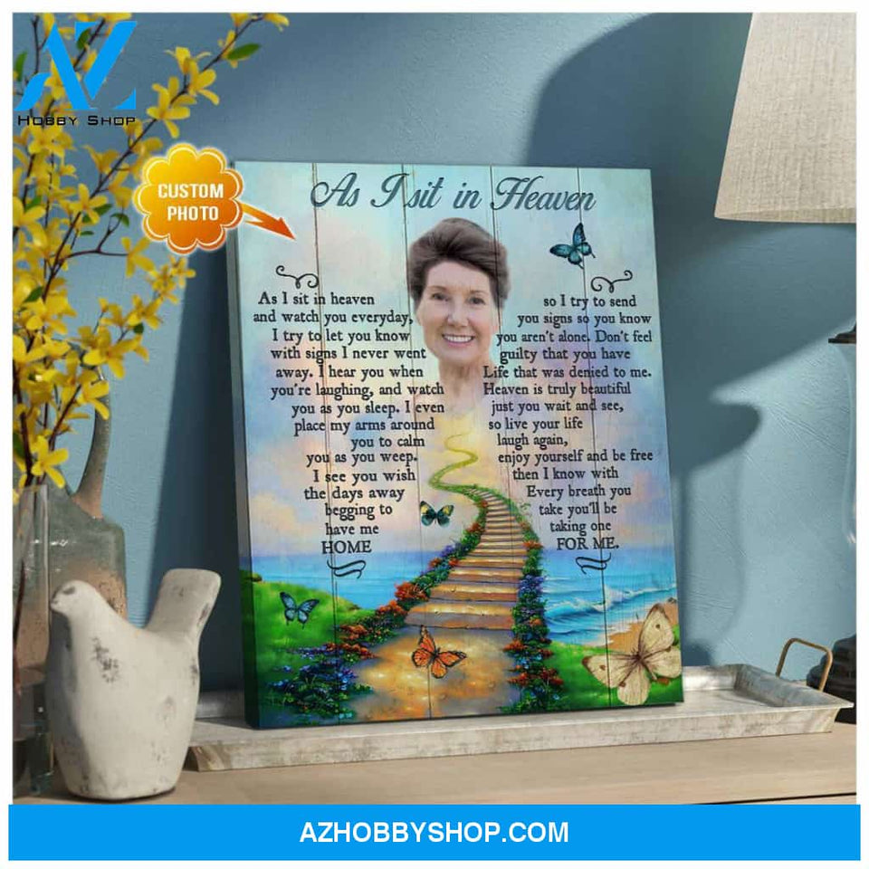 Personalized Photo As I Sit In Heaven Butterfly Canvas Wall Art Decor