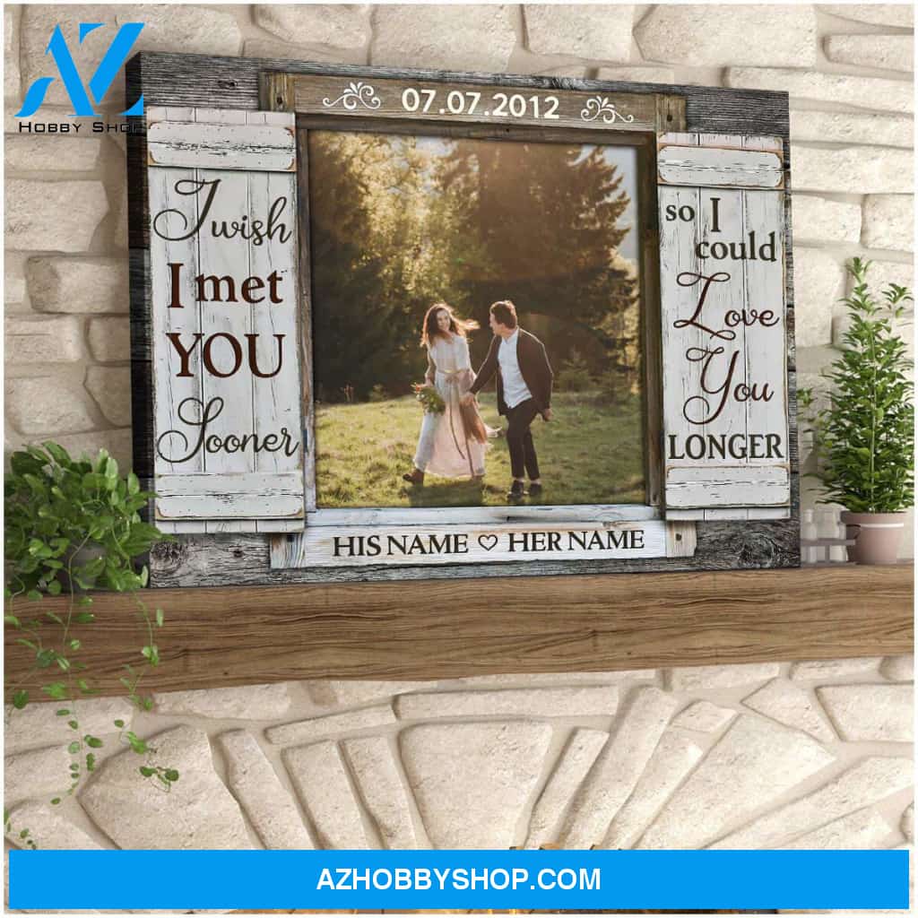 Personalized Photo Gifts Window I wish I met you sooner Custom Canvas Prints Wedding Anniversary Gifts