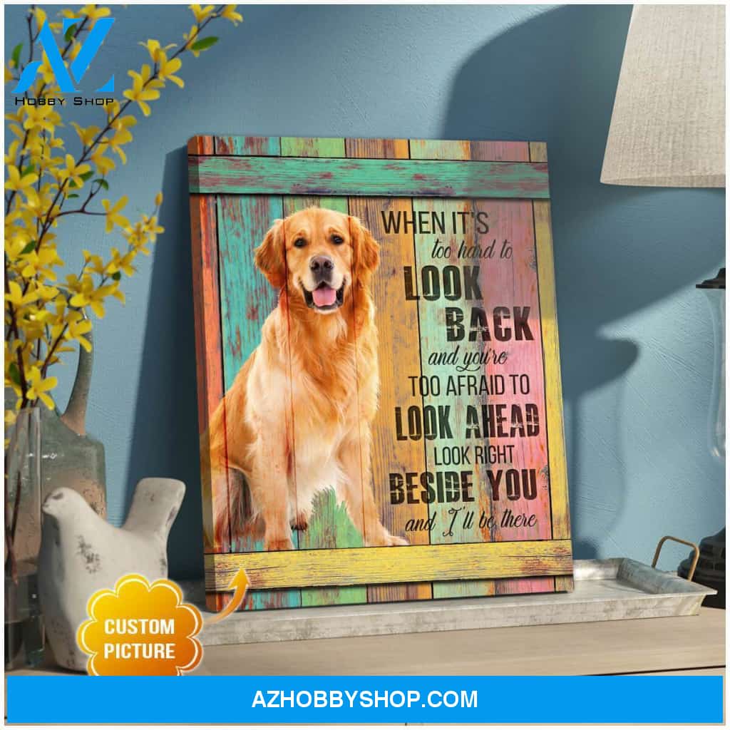 Personalized Photo Right Beside You Dog Canvas Wall Art Decor Personalized Dog Wall Art