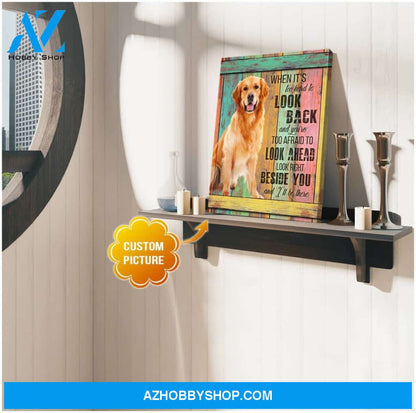 Personalized Photo Right Beside You Dog Canvas Wall Art Decor Personalized Dog Wall Art
