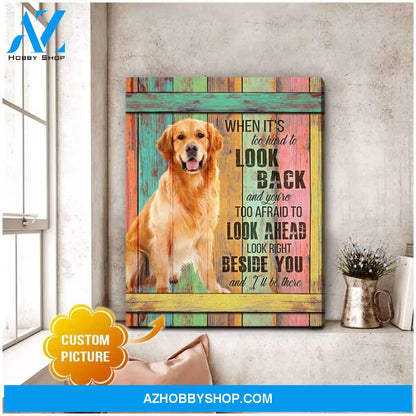 Personalized Photo Right Beside You Dog Canvas Wall Art Decor Personalized Dog Wall Art