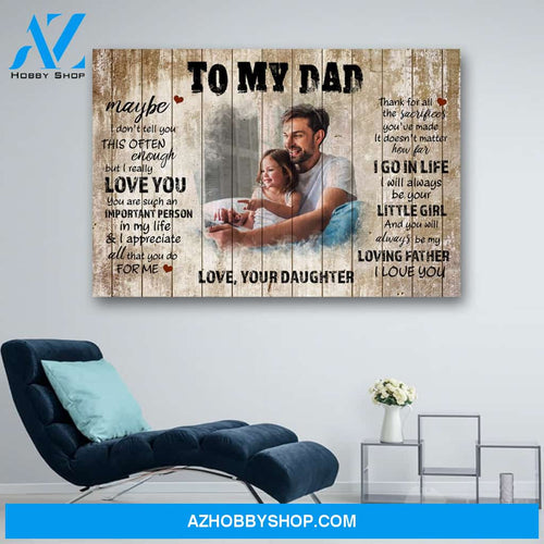 Personalized Photo To My Dad From Daughter Canvas Print Wall Art - Matte Canvas