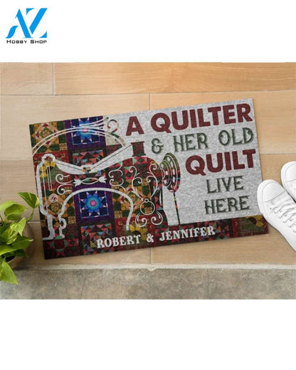 Personalized Quilting Quilter Old Quilt Live Here Funny Indoor And Outdoor Doormat Warm House Gift Welcome Mat Birthday Gift For Quilting Lovers