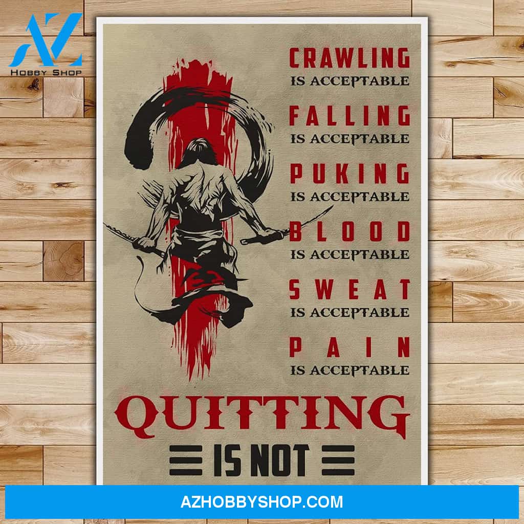 Personalized Quitting Is Not - Samurai Posters
