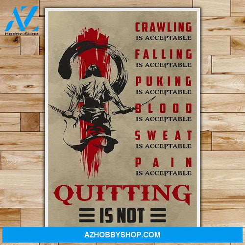 Personalized Quitting Is Not - Samurai Posters