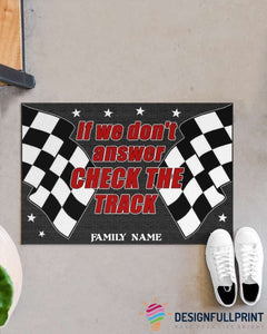 Personalized Racing If We Dont Answer Check The Track Non-Slip Rubber Backing Doormat CHM