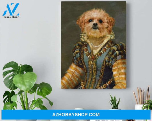 Personalized Renaissance Dog Portrait, Funny Dog Portrait, Funny Dog Canvas And Poster, Wall Decor Visual Art