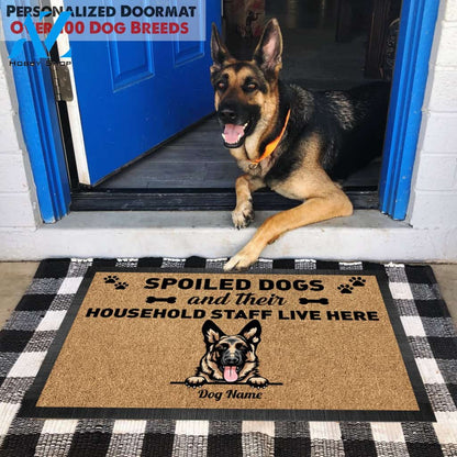 Gosszy - Personalized Spoiled Dogs and Their Household Staff Live Here Welcome Doormat, Funny Dog Home Mats, Dog Gift, Pet Lovers, Custom Dog Mats