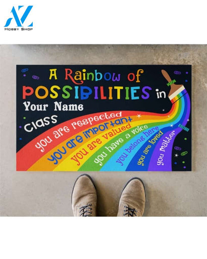 Personalized Teacher A Rainbow Of Possibilities In Here Indoor And Outdoor Doormat Gift For Teacher Student Decor Warm House Gift Welcome Mat Back To School