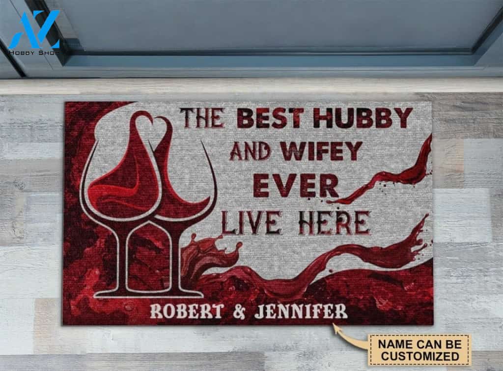 Personalized The best hubby and wifey ever live here doormat