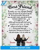 Personalized To My Best Friend Fleece Blanket, Friend Are Our Chosen Family Blanket Gifts for Besties, Best Christmas Gift, Best Gift Besties Pg02166