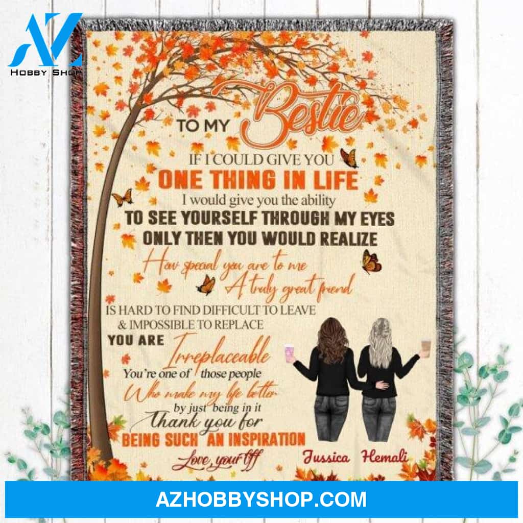 Personalized To My Best Friend Fleece Blanket, One Thing In Life Blanket Gifts for Besties, Best Christmas Gift, Best Gift Besties Pg02160