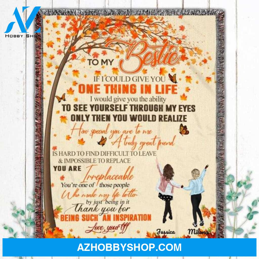 Personalized To My Best Friend Fleece Blanket, One Thing In Life Blanket Gifts for Besties, Best Christmas Gift, Best Gift Besties Pg02163