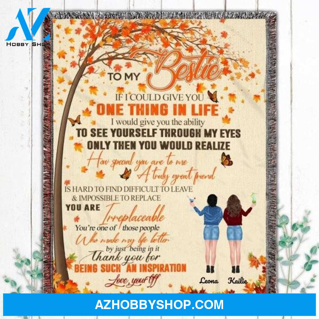 Personalized To My Best Friend Fleece Blanket, One Thing In Life Blanket Gifts for Besties, Best Christmas Gift, Best Gift Besties Pg02161