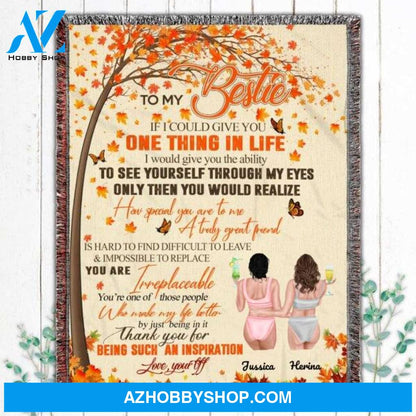 Personalized To My Best Friend Fleece Blanket, One Thing In Life Blanket Gifts for Besties, Best Christmas Gift, Best Gift Besties Pg02154