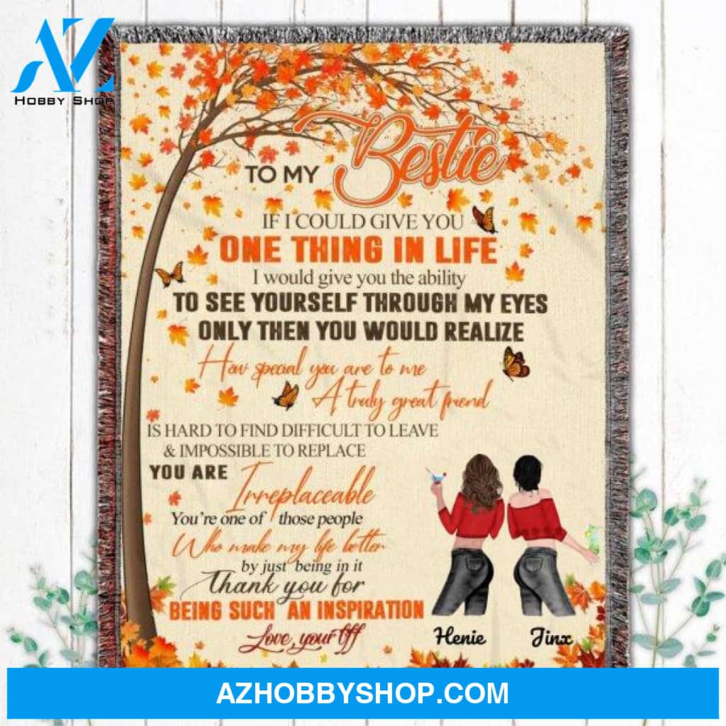 Personalized To My Best Friend Fleece Blanket, One Thing In Life Blanket Gifts for Besties, Best Christmas Gift, Best Gift Besties Pg02159