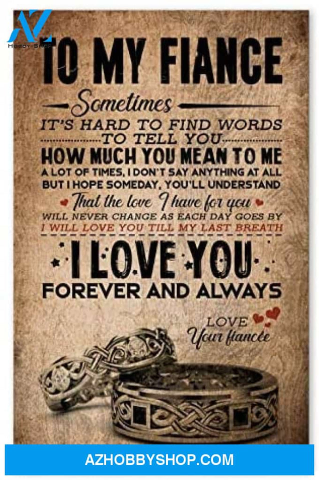 Personalized To My Fiance Gifts For Husband Birthday Posters