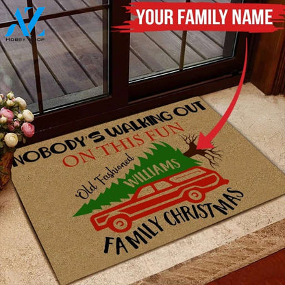 Personalized Nobody’s Walking Out This Fun Old Fashion Family Christmas Doormat