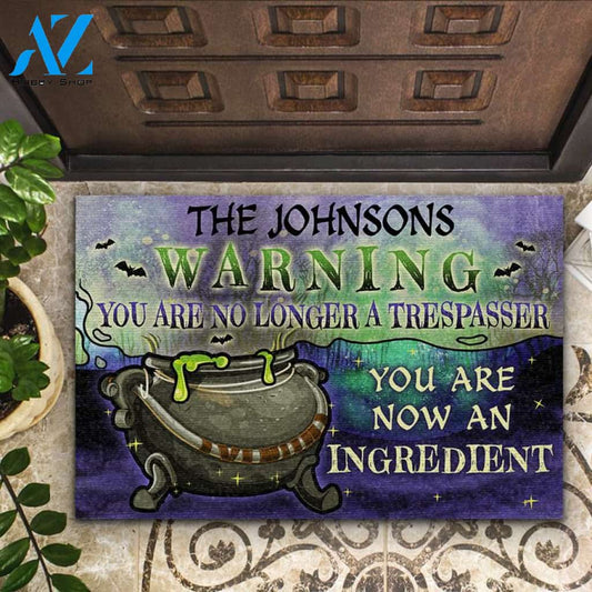 Personalized Warning Witch You Are Now An Ingredient Halloween Funny Doormat Gift For Friend Family Home Decor Warm House Gift Welcome Mat