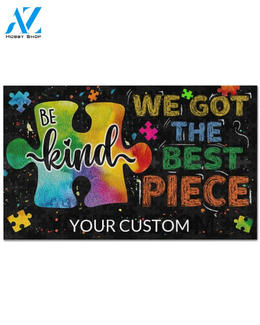 Personalized We Got The Best Piece - Be Kind Doormat Gift For Friend Family Birthday Gift Home Decor Warm House Gift Welcome Mat