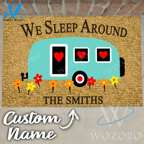 Personalized We Sleep Around Camping Doormat