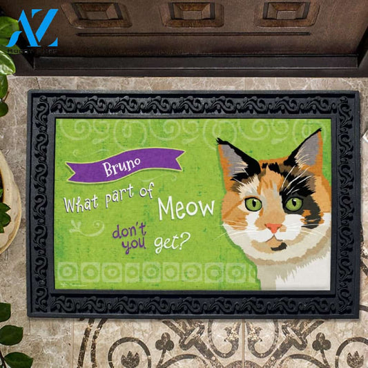Personalized What Part of Meow Tortie Cat Doormat - 18" x 30"