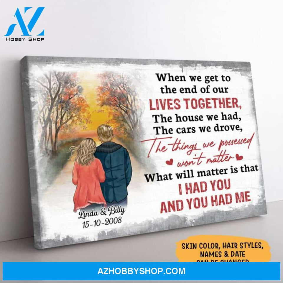 Personalized When We Get To The End Of Our Lives Together Canvas, Sunset, Premium Canvas Wall Art