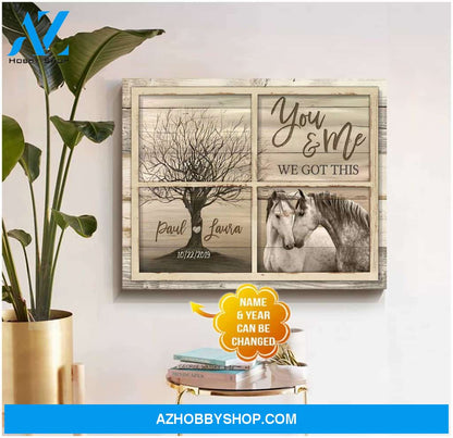 Personalized You and me We got this Horses Canvas For Couple Wall Art Decor