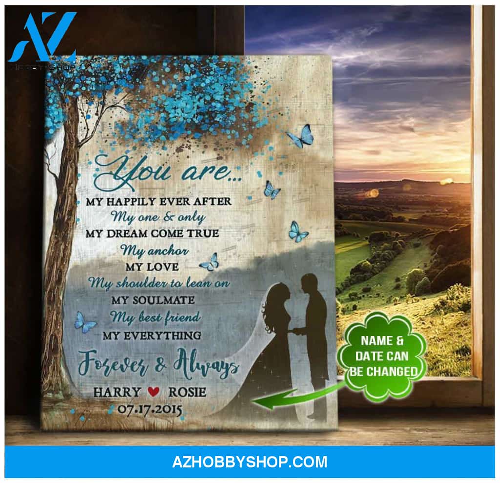 Personalized You Are My Happily Ever After Canvas For Couple Wall Art Decor