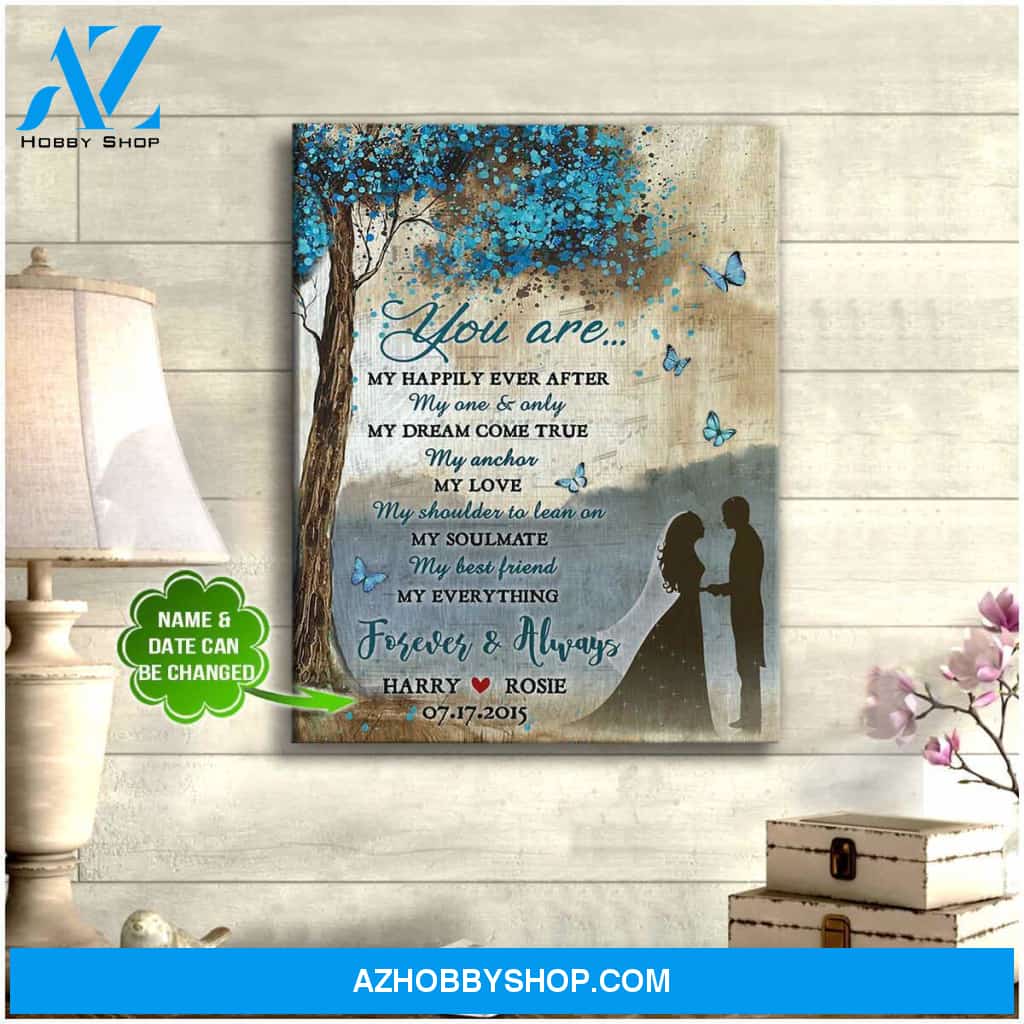 Personalized You Are My Happily Ever After Canvas For Couple Wall Art Decor
