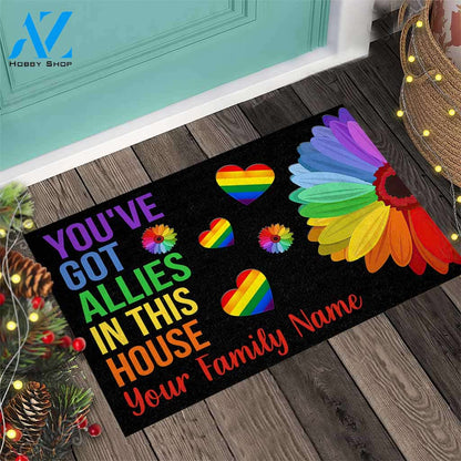 Personalized You've Got Allies In This House - LGBT Support Indoor And Outdoor Doormat Gift For Friend Family Decor Warm House Gift Welcome Mat